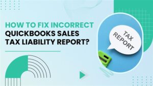 QuickBooks Sales Tax Liability Report