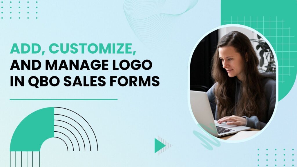 Add Logo on QuickBooks Sales Forms