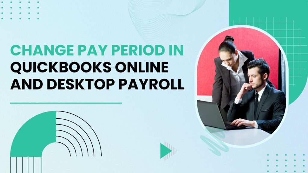 Change Pay Period in QuickBooks