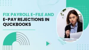 Payroll E-File and E-Pay Rejections