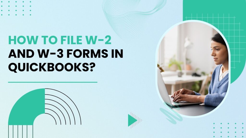File W-2 and W-3 Forms