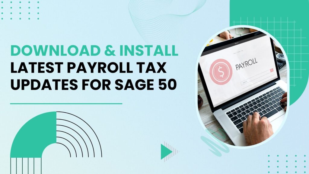 Sage 50 Payroll Tax Updates
