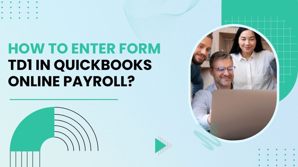 Enter Form TD1 in QuickBooks Online