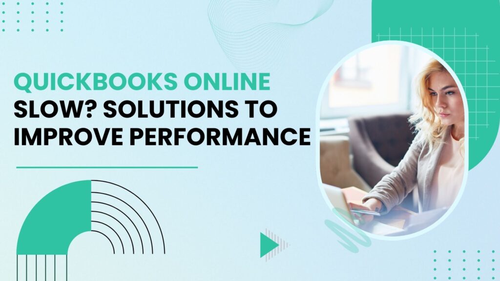 QuickBooks Online Slow