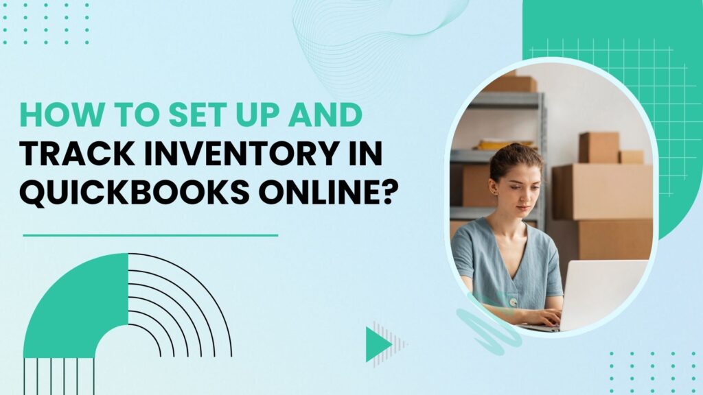 Track Inventory in QuickBooks Online