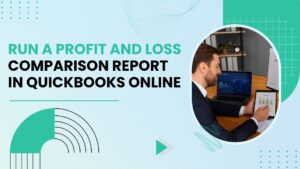 Profit and Loss Comparison Report QuickBooks